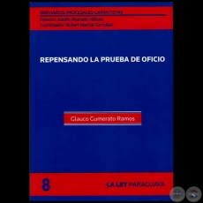 BREVIARIOS PROCESALES GARANTISTAS - Volumen 8 - LA GARANTÍA CONSTITUCIONAL DEL PROCESO Y EL ACTIVISMO JUDICIAL - Director: ADOLFO ALVARADO VELLOSO - Año 2011